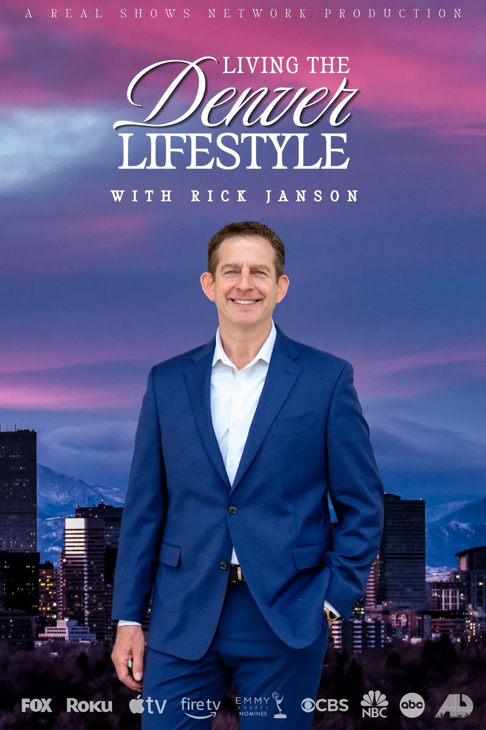 Living the Denver Lifestyle with Rick Janson - a Real Shows Network production
